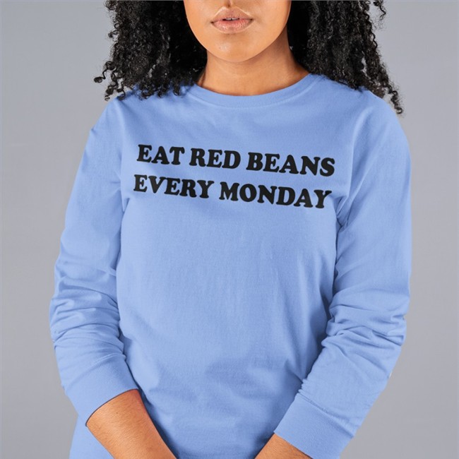 Eat Red Beans Every Monday Tee Shirt