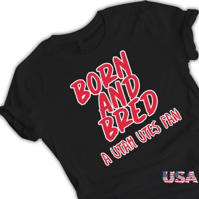 Born And Bred Utah Utes Fan Tee