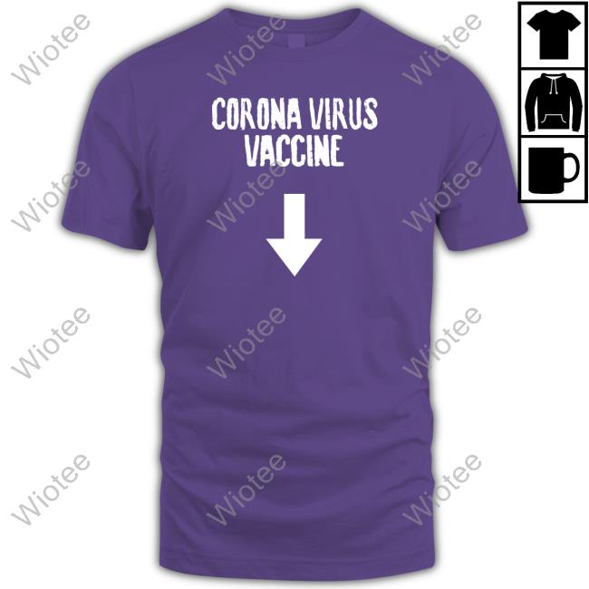 Official Corona Virus Vaccine Shirt Corona Virus Vaccine Shirts
