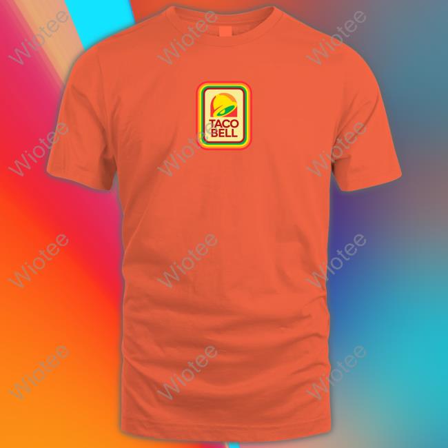 Taco Bell Tees Official Taco Bell Tee