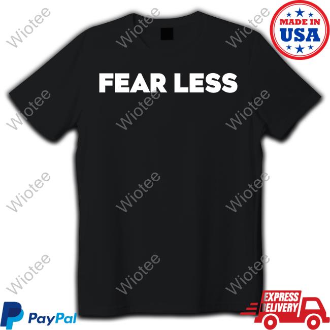 Fear Less Sweatshirt