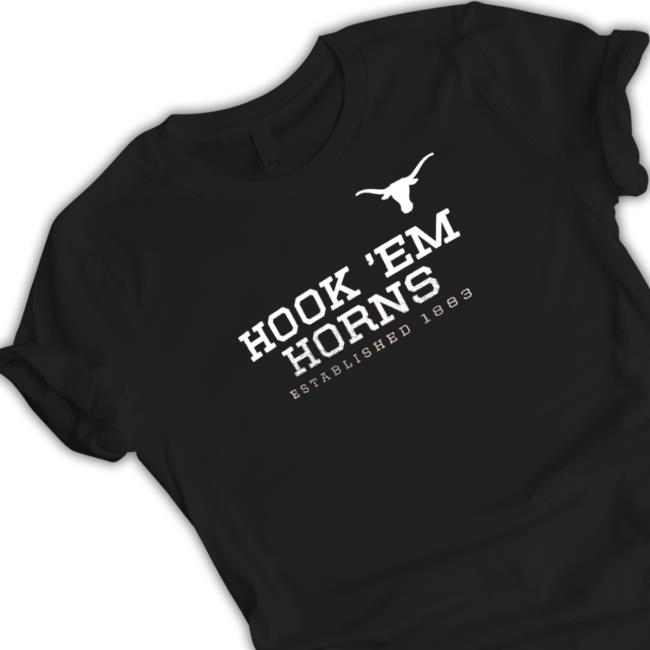 Texas Longhorns Hook ‘Em Horns Established 1903 Shirt 2022 Official Texas Longhorns Hook ‘Em Horns Established 1903 Hooded Sweatshirt