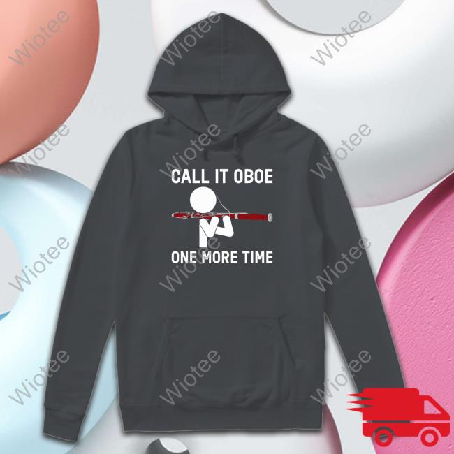Official Call It Oboe One More Time Black Long Sleeve Tee Call It Oboe One More Time TShirts Bassoon
