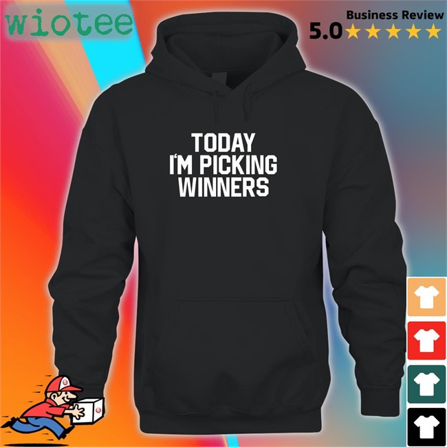 Barstool Sports Today I'm Picking Winners Hooded Sweatshirt Black