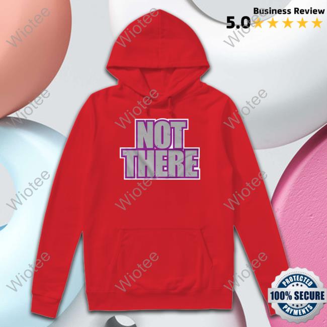 Not There T Shirt Matt Cardona Pro Wrestling Tees Merch Not There T Shirt Matt Cardona