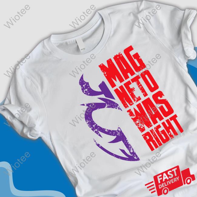 Mag Neto Was Right Sweatshirt Alejandra Caraballo