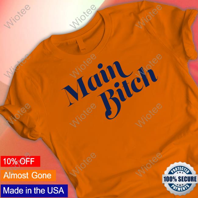 Kerry Washington Main Bitch Shirts