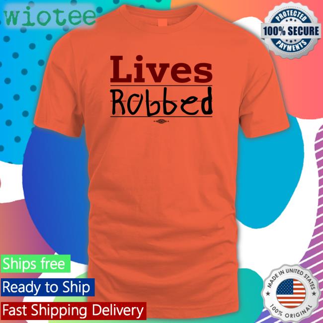 Stacie Live Robbed Shirt Live Robbed Shirts