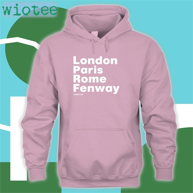 Bonfire Shop London Paris Rome Fenway Soxaddicts Shirt 2022 Sox Addict