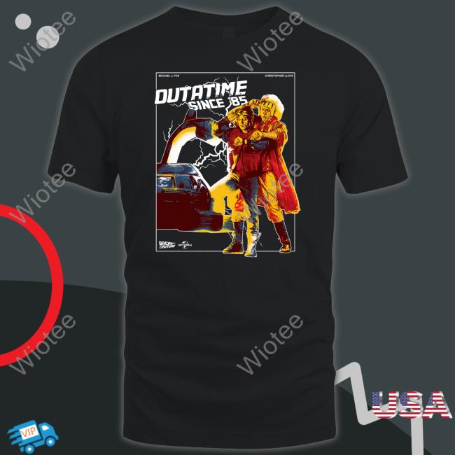 Doc And Marty Outatime Since 85 Shirt