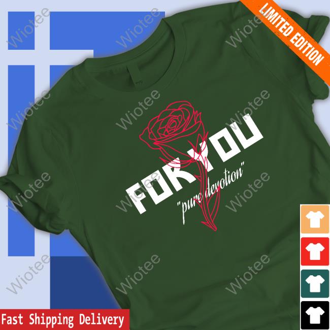 Official Foryouband Merch Pure Devotion T Shirt For You Pure Devotion Long Sleeve