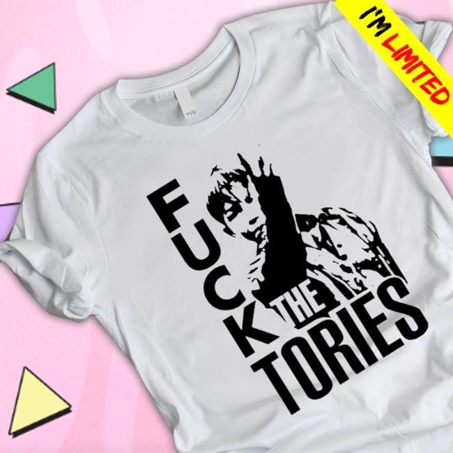 Official Fuck The Tories Tee