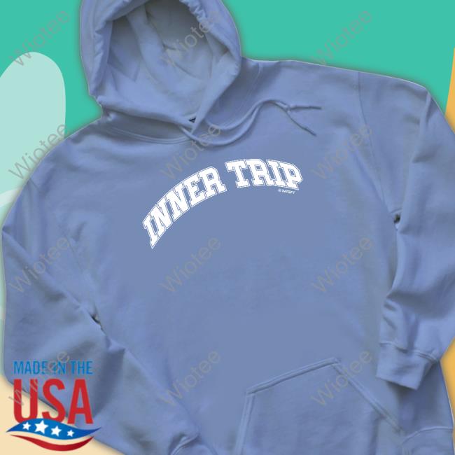 Inner Trip Satisfy Limited Edition Tee Shirts Inner Trip Hooded Sweatshirt MothTech