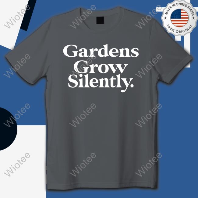 Official Yaktown Don't Back Down Merch Gardens Grow Silently T Shirt
