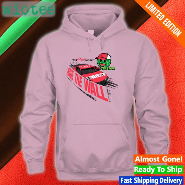 Melon Man Brand Merch The Hail Melon Haul The Wall Ross Chastain Championship 4 T Shirt The Hail Melon Haul The Wall Shirt