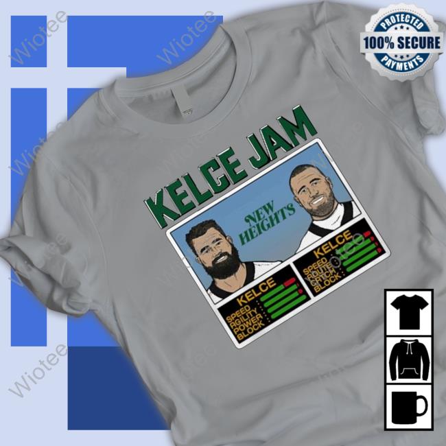 Official Kelce Jam New Heights Kelce Shirt 2022