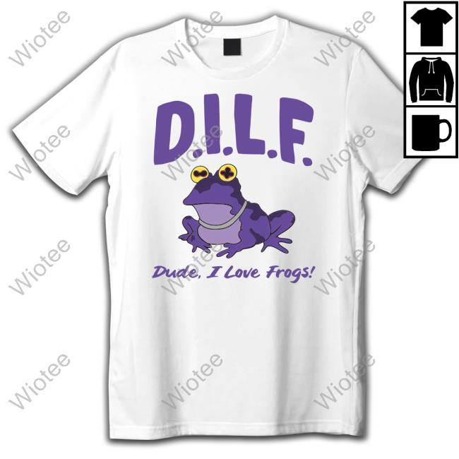 Dilf Dude I Love Frogs Hooded Sweatshirt Barstool Sports