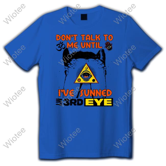Shirts That Go Hard Don't Talk To Me Until Tee Shirt