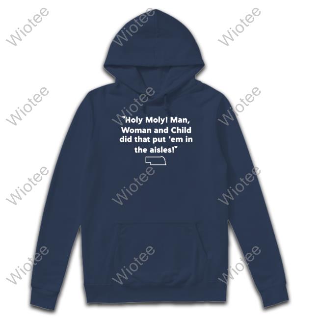 Holy Holy Man Woman And Child Did That Put Em In The Aisles Shirt Red Holy Holy Man Woman And Child Did That Put Em In The Aisles Hoodie HuskGuys