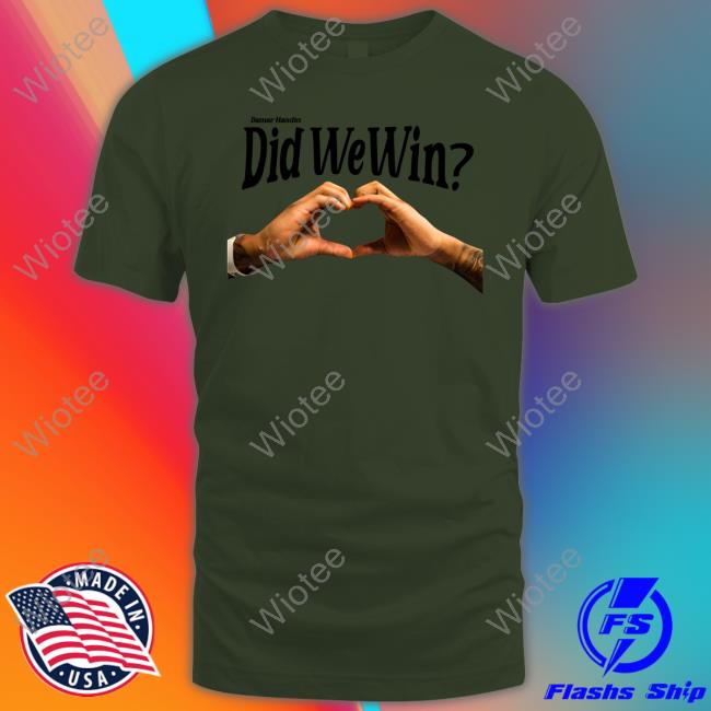 Didwewin Shop Damar Hamlin Did We Win T Shirt