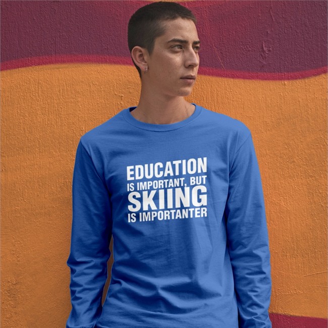 Florian Ederer Education Is Important But Skiing Is Importanter Long Sleeve