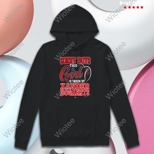 Official This Girl is Taken By Xander Bogaerts Boston Hooded Sweatshirt