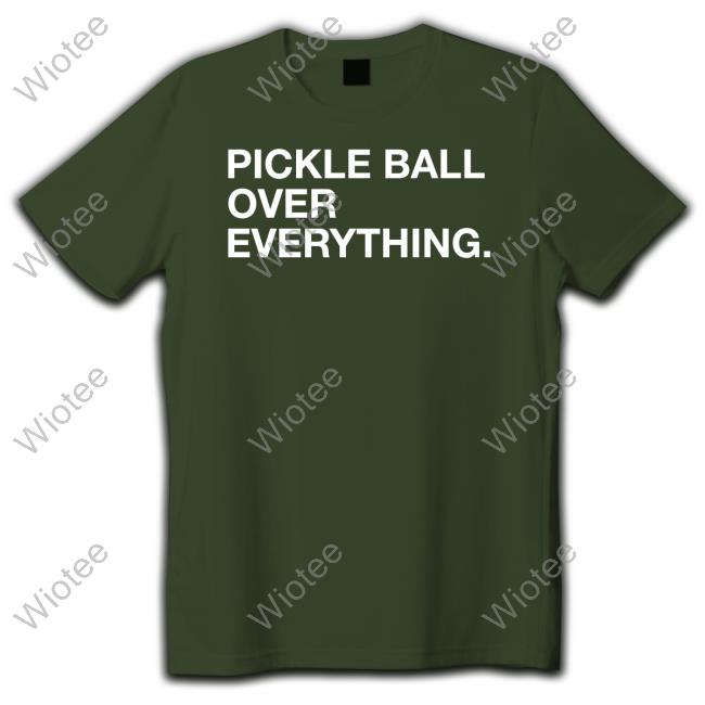 Pickle Ball Over Everything Hoodie