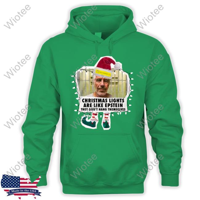 Christmas Lights Are Like Epstein They Don't Hang Themselves Shirt Luke Rudkowski Luke Rudkowski Wearing Christmas Lights Are Like Epstein They Don't Hang Themselves Sweatshirt