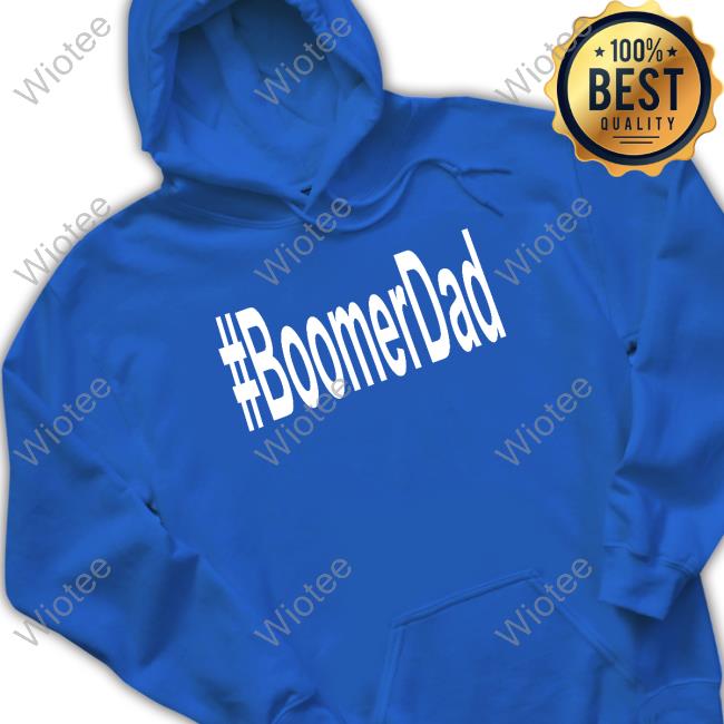Official Boomer Dad Shirts Boomer Dad Tee