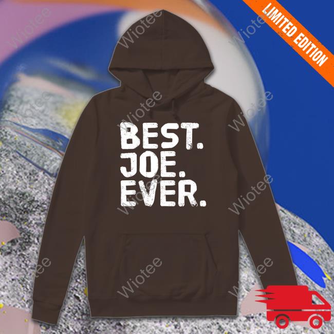 Joe Guidice Best Joe Ever T Shirt Realhousewives Official Best Joe Ever Shirts