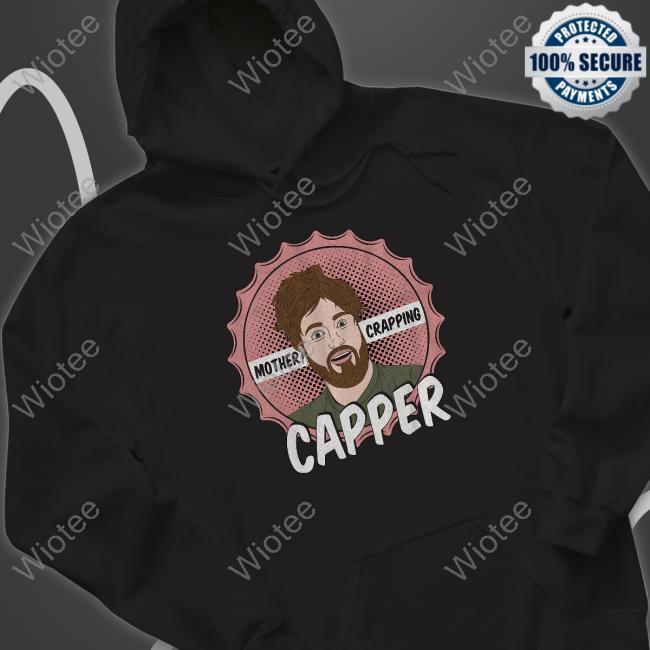 Mother Crapping Capper Tee