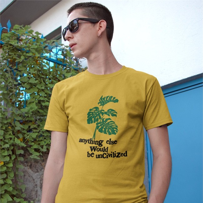 Anything Else Would Be Uncivilized T Shirts Anything Else Would Be Uncivilized Shirt Uncivilized Merch