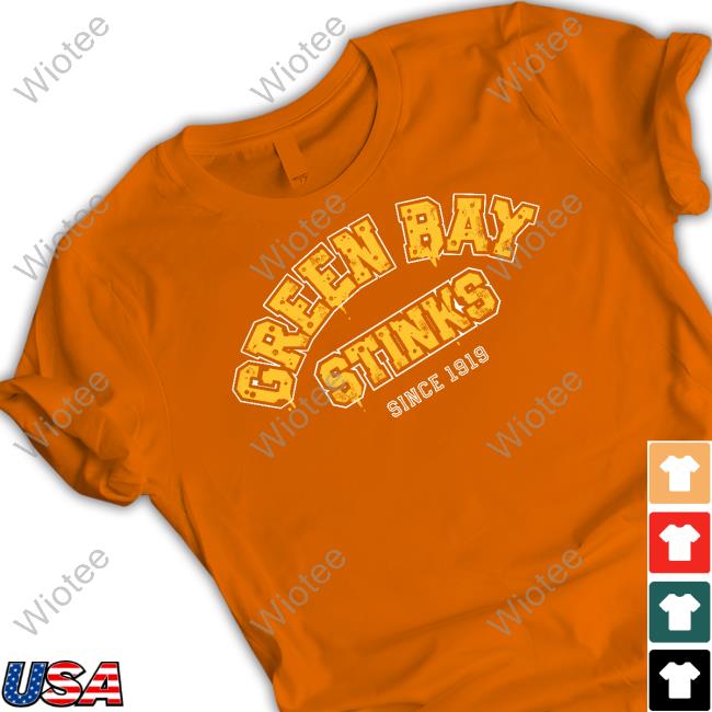 Green Bay Stinks New Shirts Sotastick Green Bay Stinks Since 1919 T Long Sleeve Tee Shirt John Randle