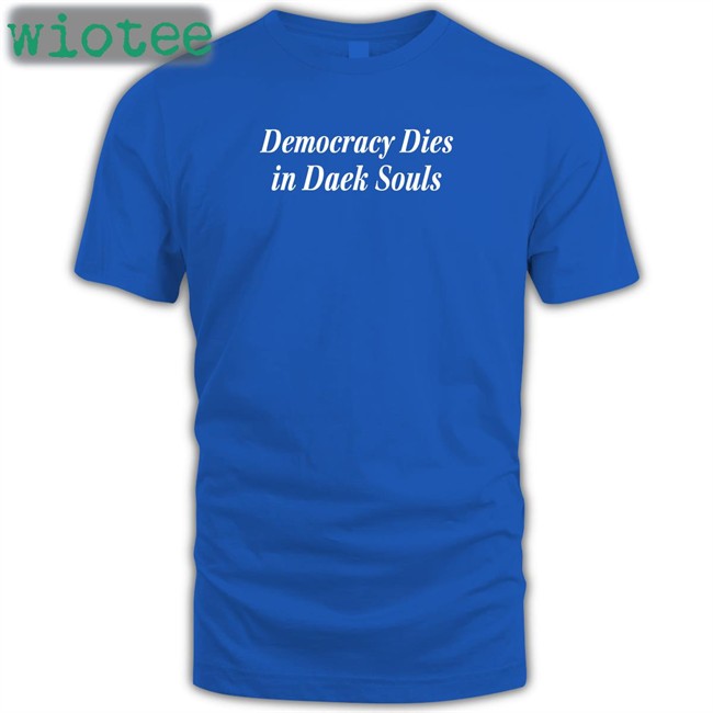 Democracy Dies In Dark Souls Hoodie