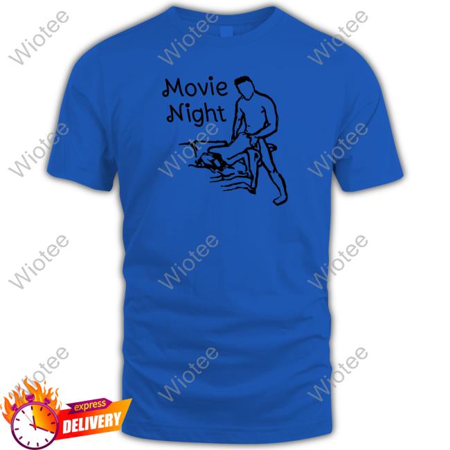Movie Night Shirts Movie Night T Shirt