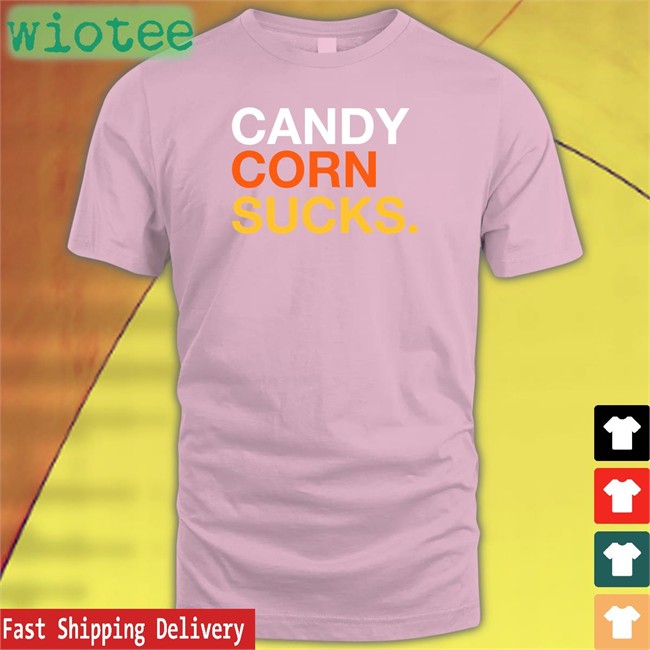 Candy Corn Sucks Sweatshirt Obvious Shirts Shop Obvious Shirts Shop Candy Corn Sucks T-Shiirt