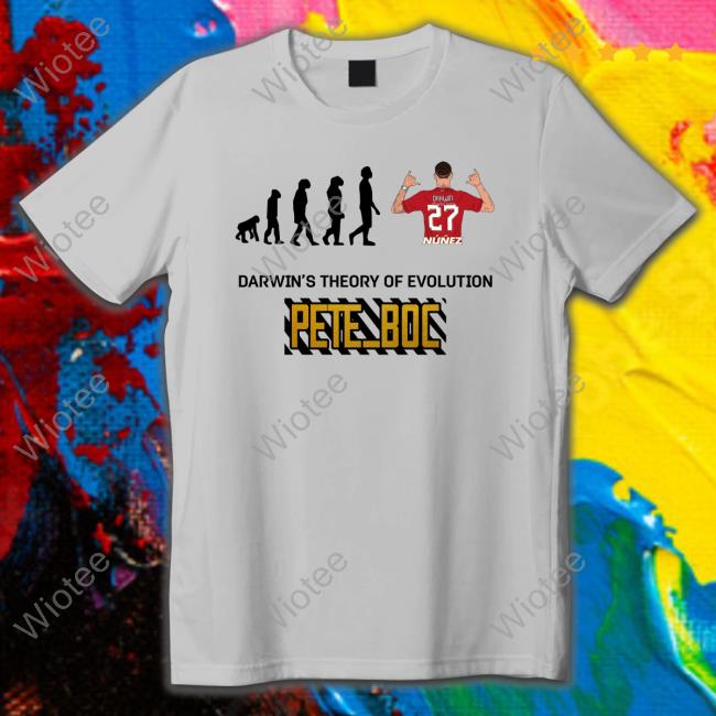Official Darwin's Theory Of Evolution Pete Boc T Shirt