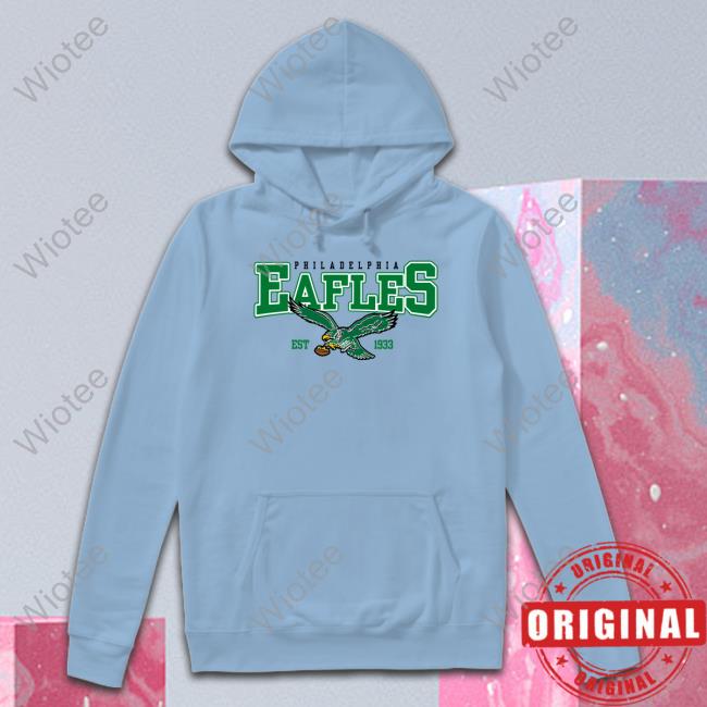 Shirts That Go Hard Philadelphia Eafles Est 1933 Tee Shirts Poorly Translated Shirts Shirts That Go Hard Philadelphia Eafles Est 1933 Tee Shirt Poorly Translated Shirts