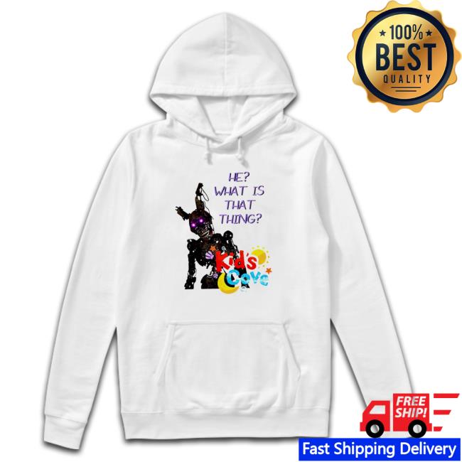 Official He what is that things kids cove Hoodie Official He what is that things kids cove Hooded Sweatshirt