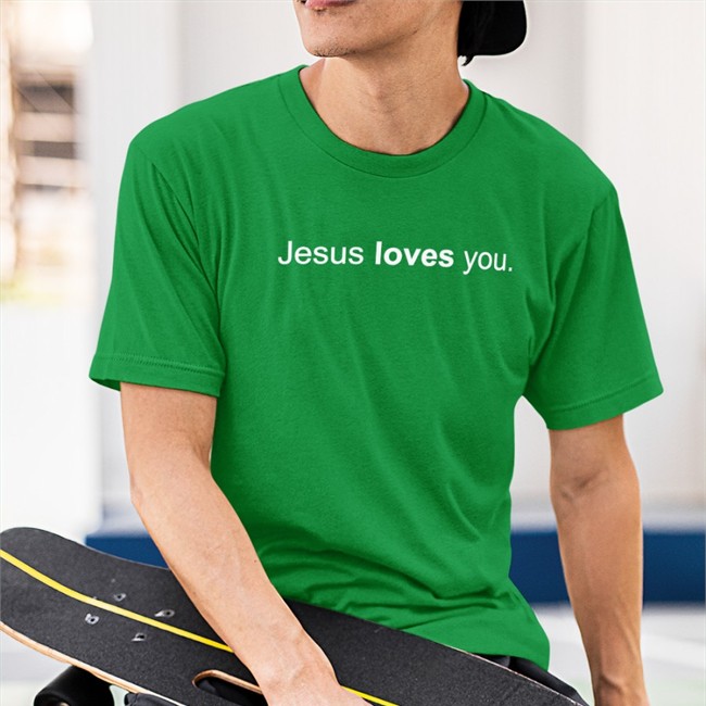 Jesus Loves You Shirt