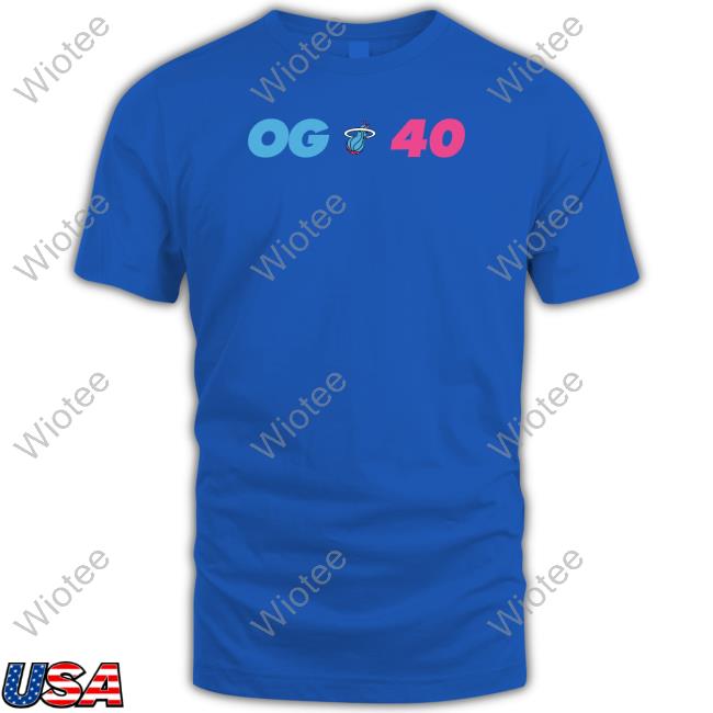 Miami Heat Og 40 Shirt Miami Heat Og 40 Shirts