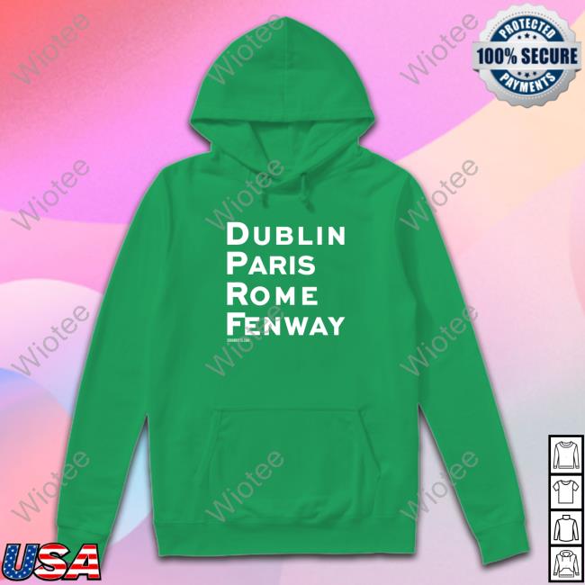 Official Sox Addict Famous Places Dublin Paris Rome Fenway Shirt Sox Addict Famous Places Dublin Paris Rome Fenway T-Shirt