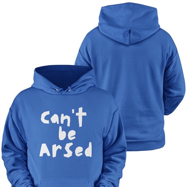 Can't Be Arsed T Shirt Can't Be Arsed T Shirts