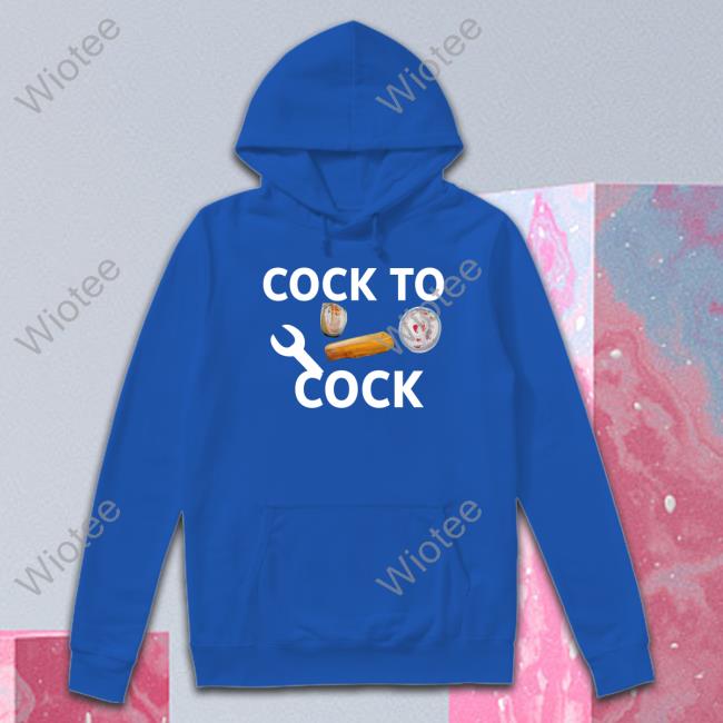 Official Cock To Cock Shirts It Is Cooking O'clock Cock To Cock T Shirt Dalle2