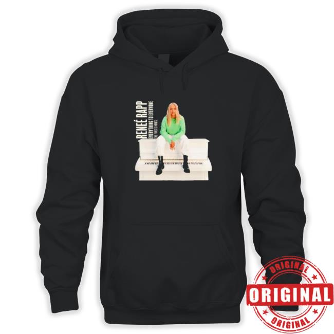 Official Renee Rapp everything to everyone the first shows Shirts Renee Rapp everything to everyone the first shows Sweatshirt