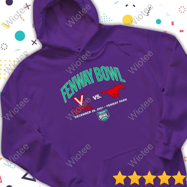 Official Virginia Cavaliers vs SMU Mustangs 2022 Fenway Bowl Dueling shirt Hooded Sweatshirt Virginia Cavaliers vs SMU Mustangs 2022 Fenway Bowl Dueling shirt tshirt