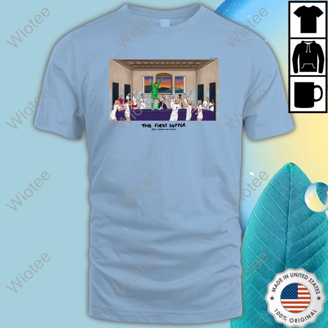 Official The First Supper After Football Came Home Shirt