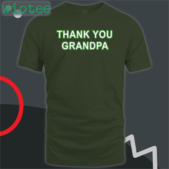 Thank You Grandpa T-Shirt Couch Racer Shop Brett Griffin