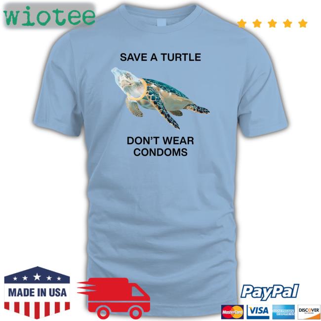 Goodshirts Merch Save A Turtle Don't Wear Condoms Zip Up Hooded Shirts That Go Hard