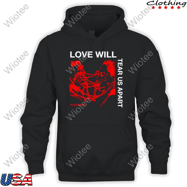 Love Will Tear Us Apart Sweatshirt